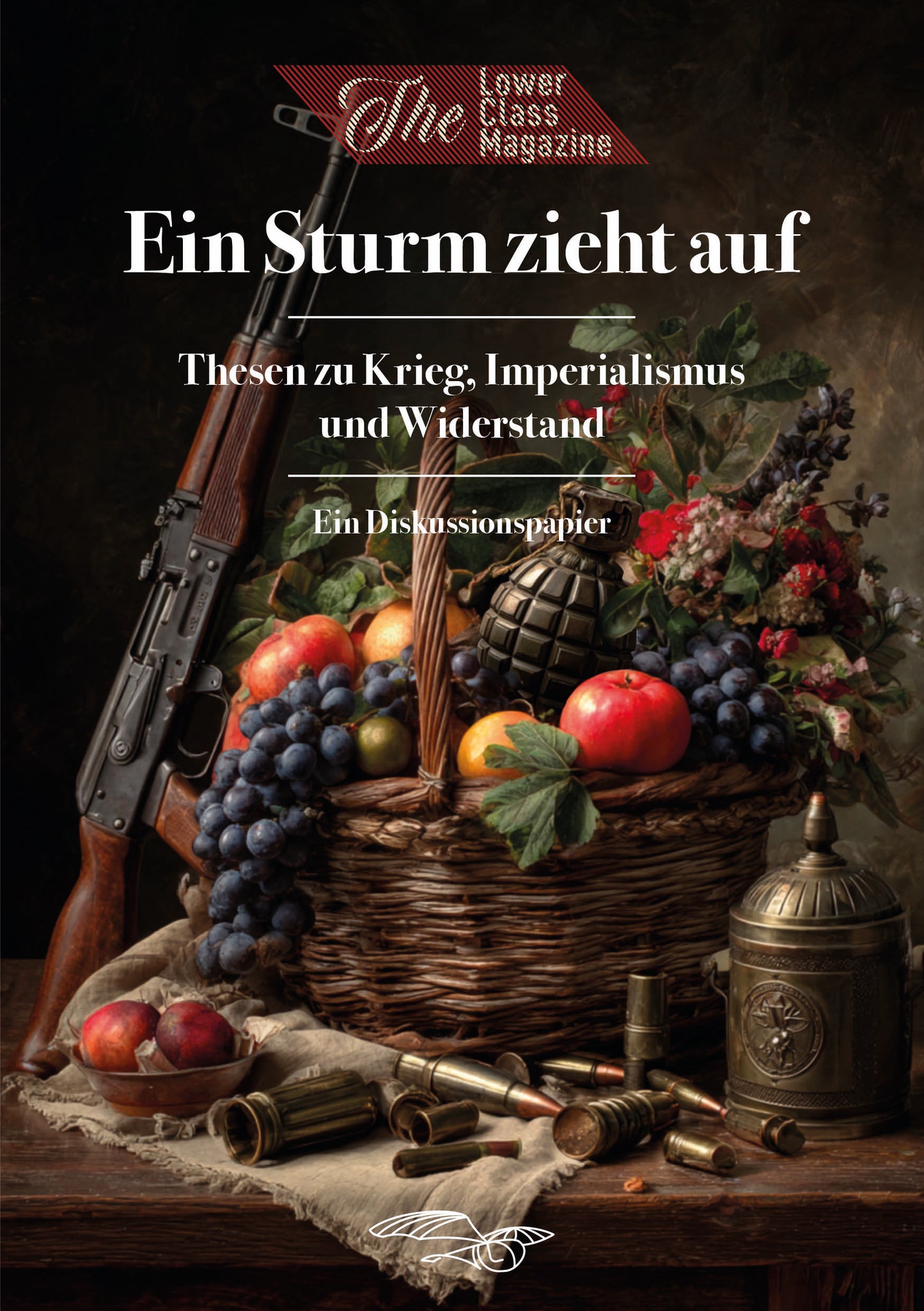 The Lower Class Magazine: Ein Sturm zieht auf – Thesen zu Krieg, Imperialismus und Widerstand