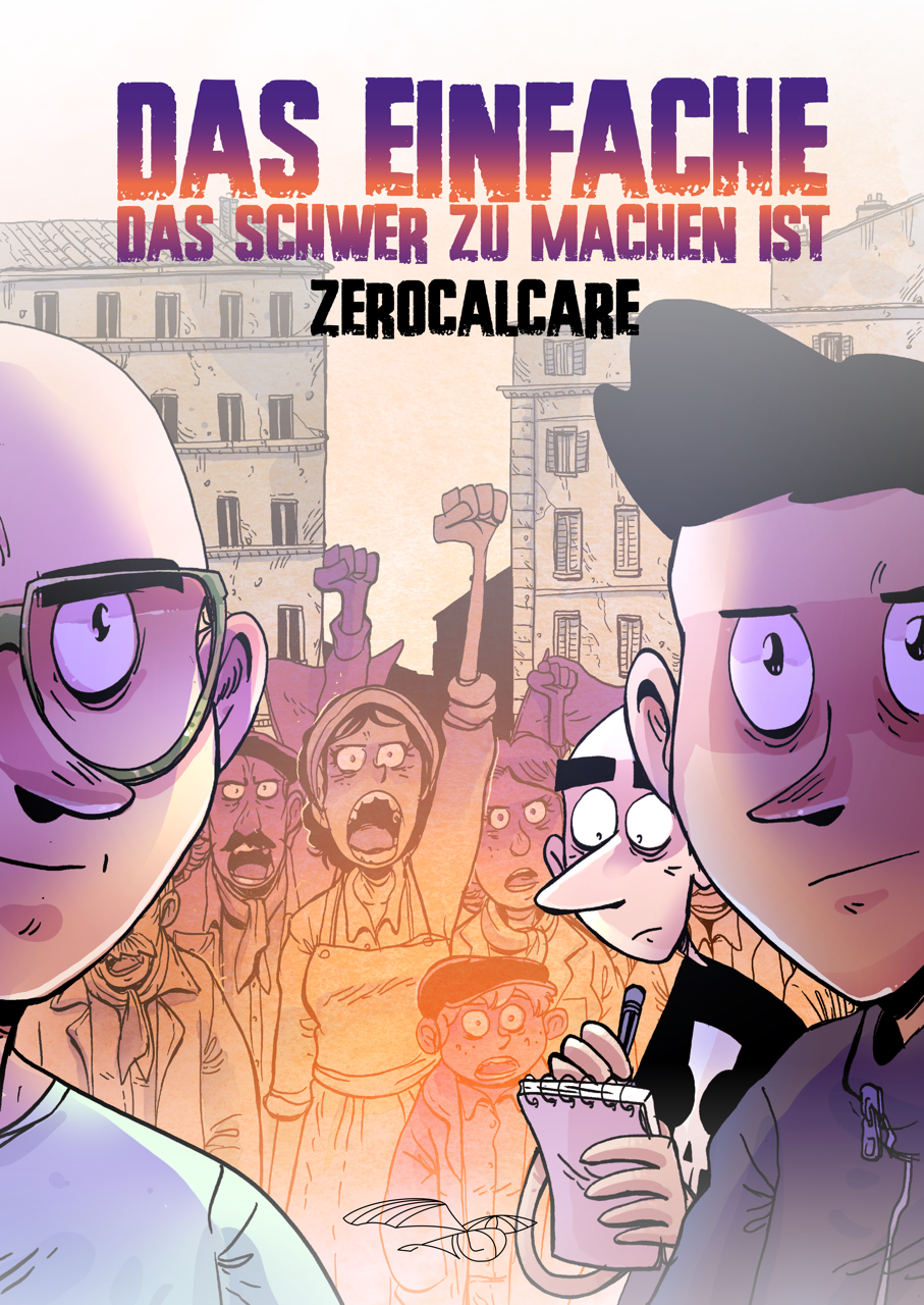 Zerocalcare: Das Einfache, das schwer zu machen ist